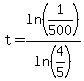 t=ln%281%2F500%29%2Fln%284%2F5%29