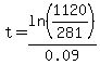 t=ln%281120%2F281%29%2F0.09