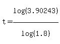 t=log%28%283.90243%29%29%2Flog%28%281.8%29%29