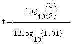 t=log%2810%2C%283%2F2%29%29%2F%2812log%2810%2C%281.01%29%29%29