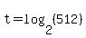 t=log%282%2C%28512%29%29