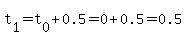 t%5B1%5D=t%5B0%5D%2B0.5=0%2B0.5=0.5