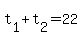 t%5B1%5D+%2B+t%5B2%5D+=+22