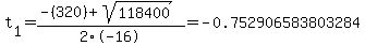 t%5B1%5D+=+%28-%28320%29%2Bsqrt%28+118400+%29%29%2F2%5C-16+=+-0.752906583803284