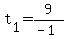 t%5B1%5D+=+9%2F%28-+1%29