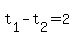 t%5B1%5D-t%5B2%5D=2