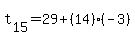 t%5B15%5D=+29%2B%2814%29%28-3%29