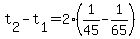 t%5B2%5D-t%5B1%5D=2%281%2F45-1%2F65%29