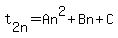t%5B2n%5D=An%5E2%2BBn%2BC
