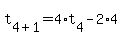 t%5B4%2B1%5D=+4%2At%5B4%5D-2%2A4