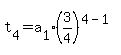 t%5B4%5D+=+a%5B1%5D+%2A+%283%2F4%29%5E%284+-+1%29