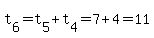 t%5B6%5D=t%5B5%5D%2Bt%5B4%5D=7%2B4=11