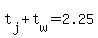 t%5Bj%5D+%2B+t%5Bw%5D+=+2.25