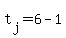 t%5Bj%5D+=+6+-+1