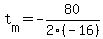 t%5Bm%5D+=+-80%2F2%28-16%29