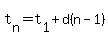 t%5Bn%5D=t%5B1%5D%2Bd%28n-1%29