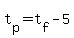 t%5Bp%5D=t%5Bf%5D-5