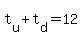 t%5Bu%5D%2Bt%5Bd%5D=12
