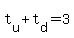 t%5Bu%5D+%2B+t%5Bd%5D+=+3