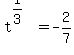 t%5E%281%2F3%29=-2%2F7