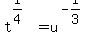 t%5E%281%2F4%29+=+u%5E%28-1%2F3%29