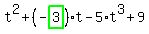 t%5E2%2B%28-highlight_green%28+3+%29%29%2At-5%2At%5E3%2B9