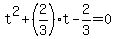 t%5E2%2B%282%2F3%29t-2%2F3=0