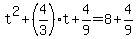 t%5E2%2B%284%2F3%29t%2B4%2F9=8%2B4%2F9