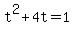 t%5E2%2B4t=1