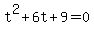 t%5E2%2B6t%2B9=0