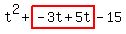 t%5E2%2Bhighlight%28-3t%2B5t%29-15