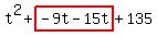 t%5E2%2Bhighlight%28-9t-15t%29%2B135