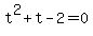 t%5E2%2Bt-2=0