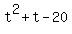 t%5E2%2Bt-20