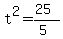 t%5E2=%2825%29%2F%285%29