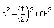 t%5E2=%28t%2F2%29%5E2%2BCH%5E2