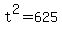 t%5E2=+625