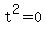 t%5E2=0