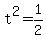 t%5E2=1%2F2