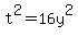 t%5E2=16y%5E2