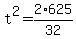 t%5E2=2%2A625%2F32