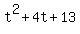 t%5E2+%2B+4t+%2B+13