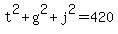t%5E2+%2B+g%5E2+%2B+j%5E2+=+420