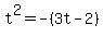 t%5E2+=+-%283t-+2%29