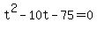 t%5E2-10t-75=0