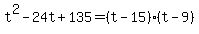 t%5E2-24t%2B135=%28t-15%29%28t-9%29