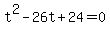 t%5E2-26t%2B24=0
