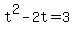 t%5E2-2t=3