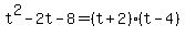 t%5E2-2t-8=%28t%2B2%29%2A%28t-4%29