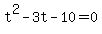 t%5E2-3t-10+=+0